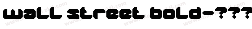 wall street bold字体转换